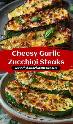 cheesy garlic zucchini steaks on a plate