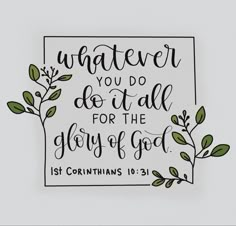 a hand lettered card with the words whatever you do all for the glory of god