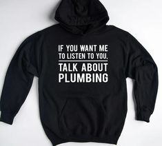 Plumbing Hoodie Plumber Gift Plumbing Lover Sweatshirt - Etsy Cardiologist Gift, Climber Gifts, Climbing Gifts, Gallery Pictures, We Are Grateful, Gifts For Surfers, Gifts For Dog Owners, Style Hoodie, Funny Sweatshirts