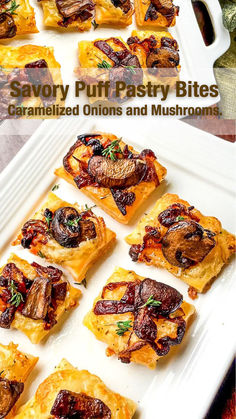 several puff pastry bites are arranged on a white platter with text overlay that reads savory puff pastry bites caramelized onions and mushrooms