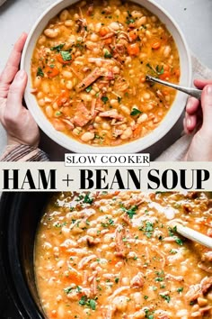 two bowls of slow cooker ham and bean soup, with the title above it