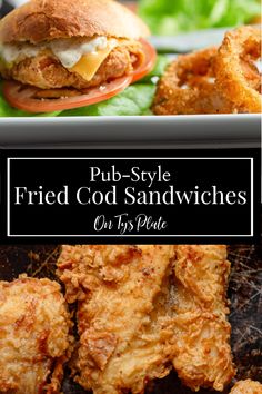 fried chicken sandwiches and other food items with the title pub - style fried god sandwiches