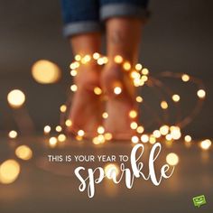 a woman's feet with the words, this is your year to sparkle