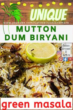 green masala with lemon on top and mutton dum biriyani