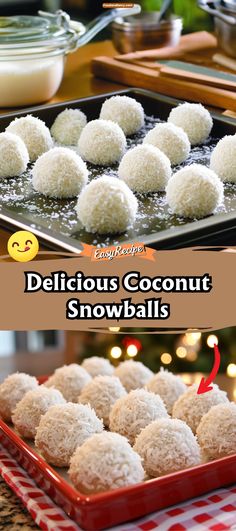 delicious coconut snowballs on a baking sheet in front of a christmas tree with the words delicious coconut snowballs