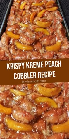 the recipe for krispy kreme peach cobbler is ready to be eaten