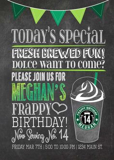 this is an image of a chalkboard birthday party sign with starbucks coffee on it