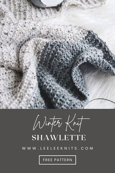 a knitted sweater with text overlay that reads, winter knit shawlette