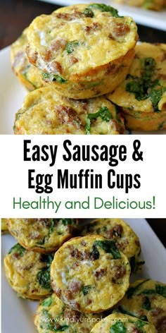 egg muffin cups with spinach and sausage on top are shown in this collage