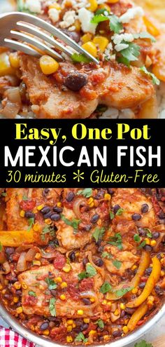 easy one pot mexican fish recipe in a skillet with text overlay that reads easy one pot mexican fish 30 minutes + gluten - free