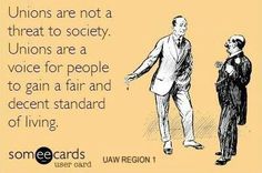 an image of two men standing next to each other with the caption union are not a threat to society, unions are a voice for people to gain a fair and decent standard of living