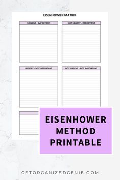 the printable eisenhower method is shown with text overlaying it