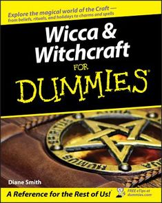 a book cover for wicca and witchcraft for dummies