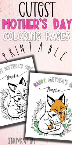 Cute mother's day coloring sheets free printables for kids. shows mock up of colored page mom and bab fox Good Presents For Mom, Coloring Pages For Toddlers, Mom Coloring Pages, I Love You Mother, Mom Gift Guide, Mothers Day Coloring Pages, Mother's Day Printables