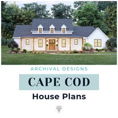 a house with the words cape cod house plans on it