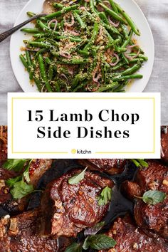 lamb chop and green beans on a white plate with text overlay that reads, 15 lamb chop side dishes