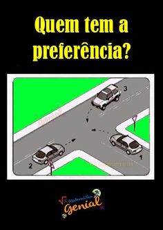 an image of cars driving on the road in spanish language with caption that reads, quem tem a preferencia?