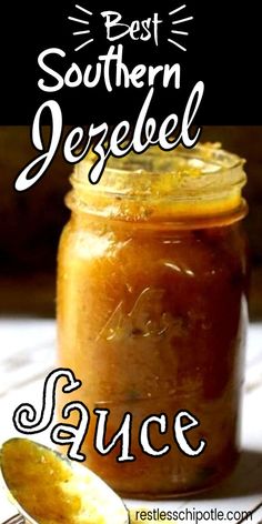 the best southern jezebee sauce in a jar with a spoon next to it