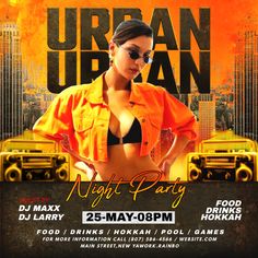 the urban night party flyer is shown with an image of a woman in orange shirt and sunglasses