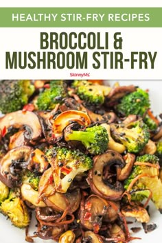 broccoli and mushroom stir - fry on a white plate with text overlay