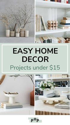 the easy home decor project is under $ 15