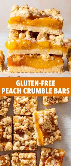 gluten - free peach crumble bars stacked on top of each other with text overlay