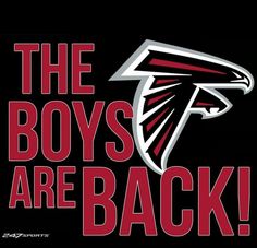 the boys are back sign is shown in red, white and black with a football logo on it