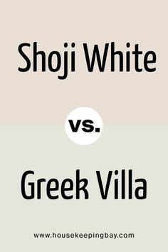 Shoji White vs Greek Villa by Sherwin Williams Shoji White Vs Greek Villa, Greek Villa Sherwin Williams, Farmhouse Color Scheme, Greek Villa, Worldly Gray, Beige Paint Colors, Accessible Beige, Choosing Paint Colours