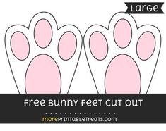 the printable bunny feet cut out is shown in pink and white, with text that reads