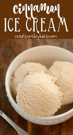 two scoops of cinnamon ice cream in a white bowl with the title above it