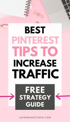 the best pinterest tips to increase traffic for your website or blog, including free strategy guide