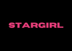 the words stargirl are in pink against a black background, and there is no image to describe