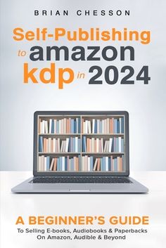 a book cover with a laptop and bookshelf in the background that reads self - publishing to amazon com kdp