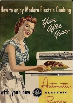 an old advertisement for electric cooking from the 1950's shows a woman in apron baking