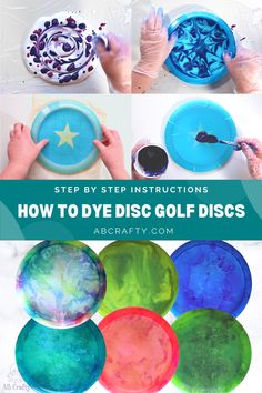 2 examples of using the shaving cream method and stencil method of disc dyeing with 6 different dyed disc golf discs on the bottom. The title reads "step by step instructions - how to dye disc golf discs, abcrafty.com" Homemade Disc Golf Basket, Disc Golf Bag Diy, Diy Disc Golf Basket, Disc Golf Gifts Ideas, Disc Dyeing, June Ideas