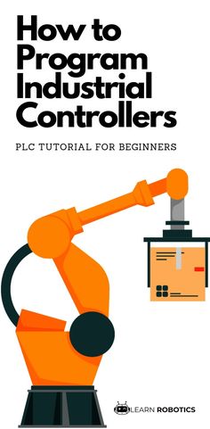 an orange robot with the words how to program industrial controllers