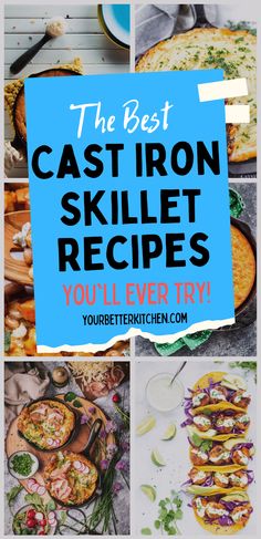 the best cast iron skillet recipes you'll ever try