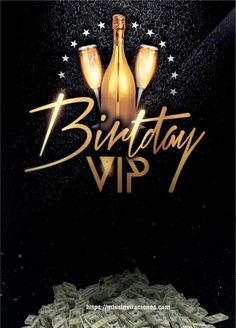 a black and gold birthday flyer with two champagne bottles on top of some hundred dollar bills