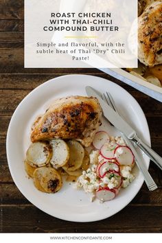 Roast Chicken with Thai-Chili Compound Butter