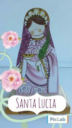 an image of a paper doll with flowers in front of it and the caption santa lucia