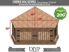 the corner dog kennel is shown with measurements for the top and bottom panels on it