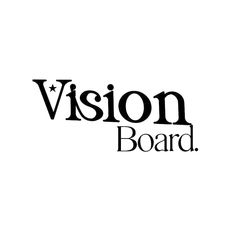 the vision board logo is shown in black and white, with stars on it's side