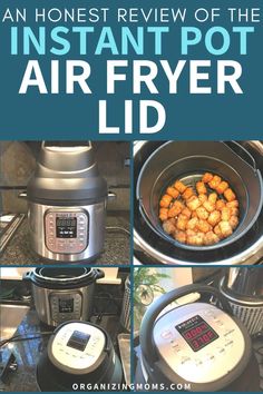 an instant pot air fryer is shown with the instructions