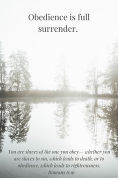 a lake with trees in the background and an inspirational quote on it