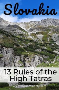 the mountains with text overlaying it that says,'13 rules of the high ta