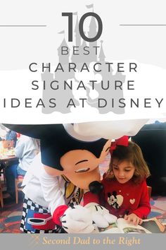 the top 10 best character signature ideas at disney world