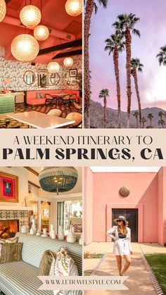 the palm springs, ca hotel is featured in this collage with text overlays