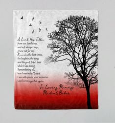 A Limb Has Fallen From The Family Tree, Memories Of A Loved One, Memorial Crafts, Bird Poems, Family Tree Quotes, Losing A Loved One Quotes, Animal Stencils, Memorial Blanket, In Loving Memory Quotes