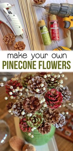 pinecone flowers in a green vase on a table with glue and other crafting supplies