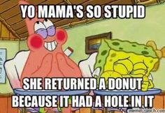 Funniest mama jokes ever Mama Meme, Funny Comebacks, Jokes And Riddles